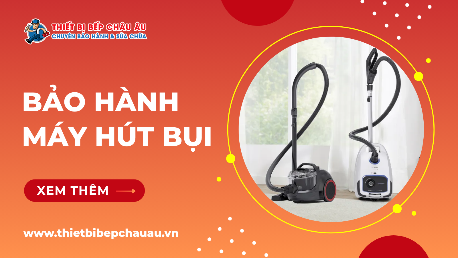 Bảo hành máy hút bụi tại nhà