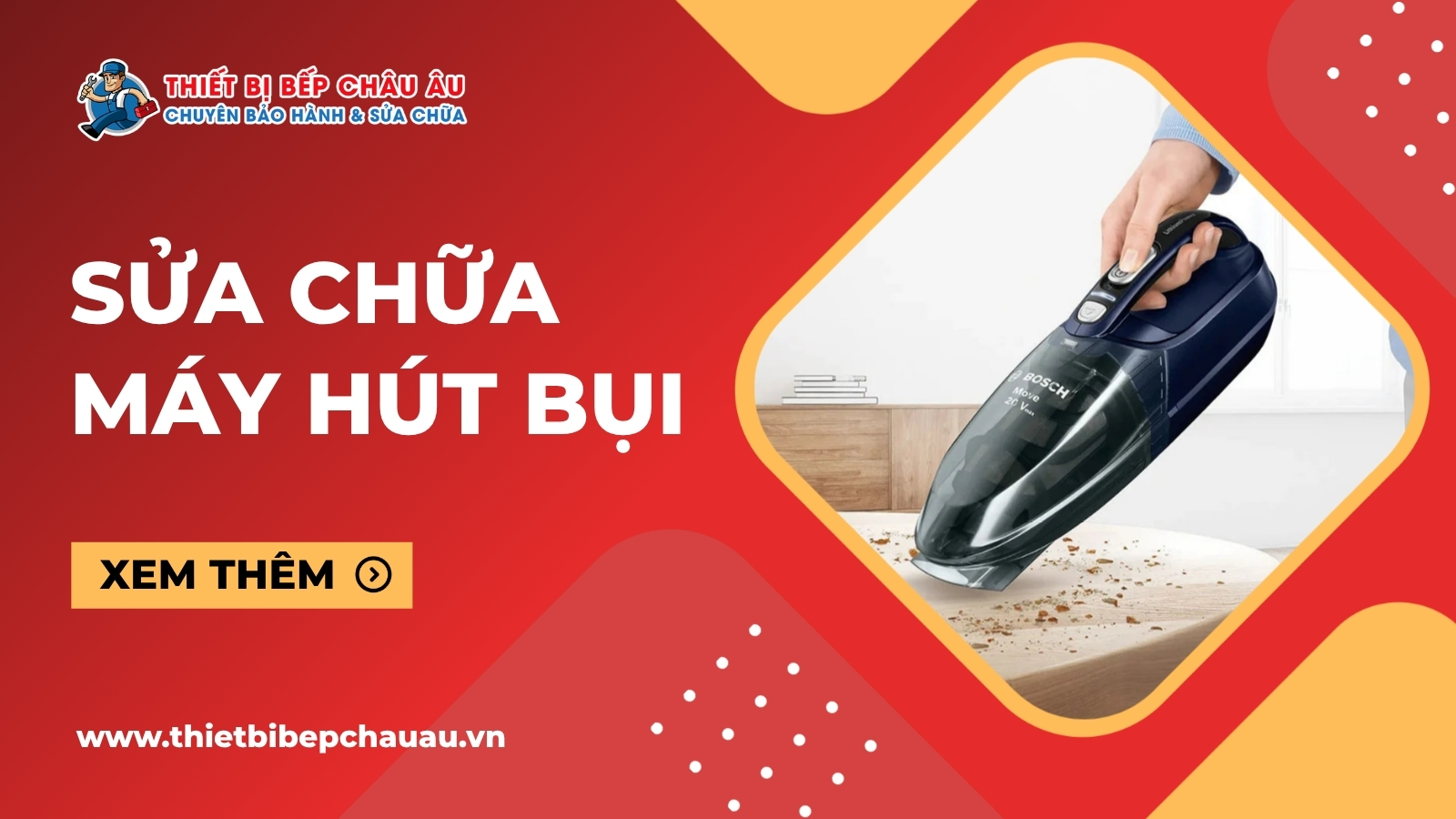 Sửa chữa máy hút bụi tại nhà