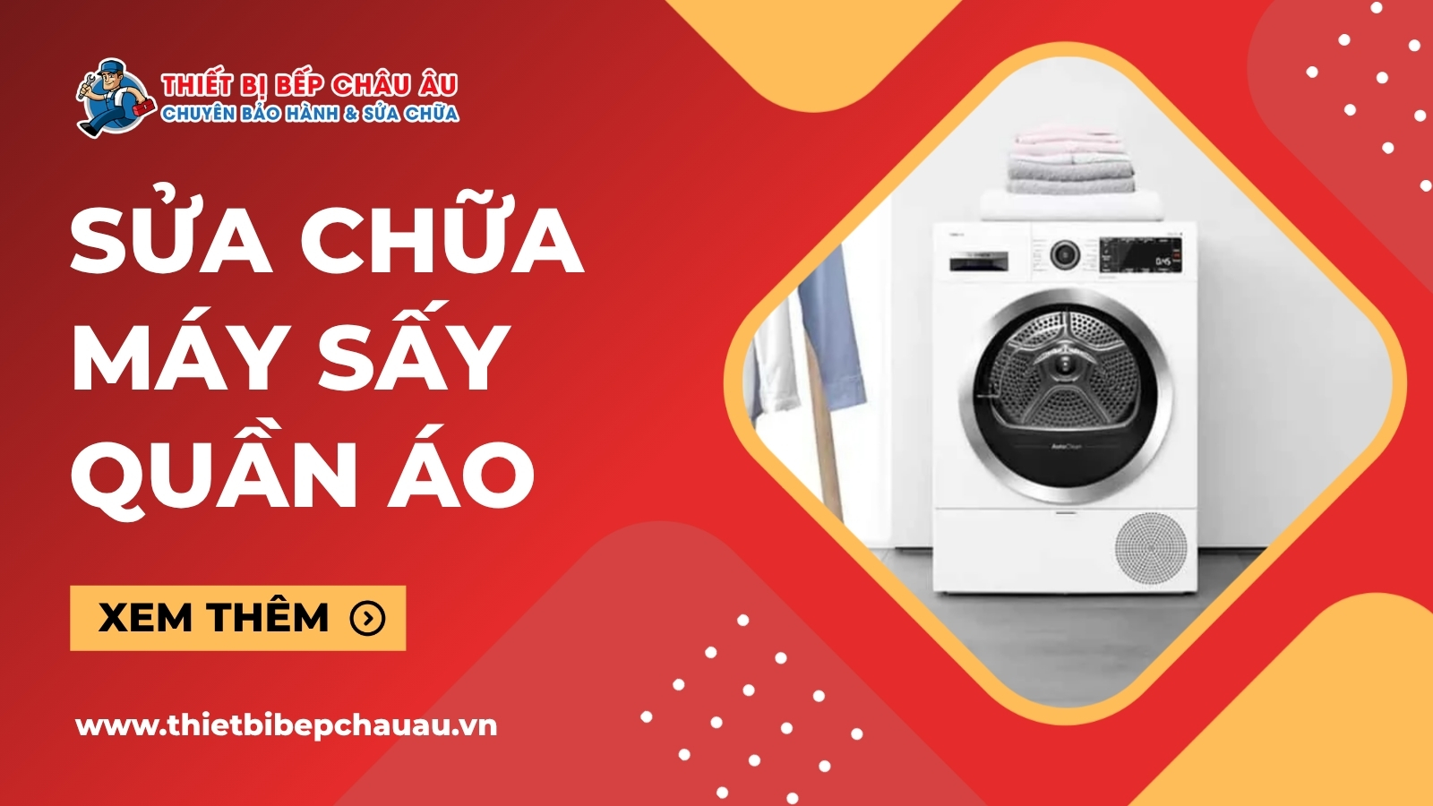 Sửa chữa máy sấy quần áo tại nhà